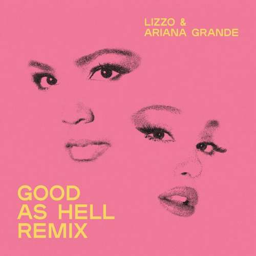 Good as Hell (feat. Ariana Grande) - Remix